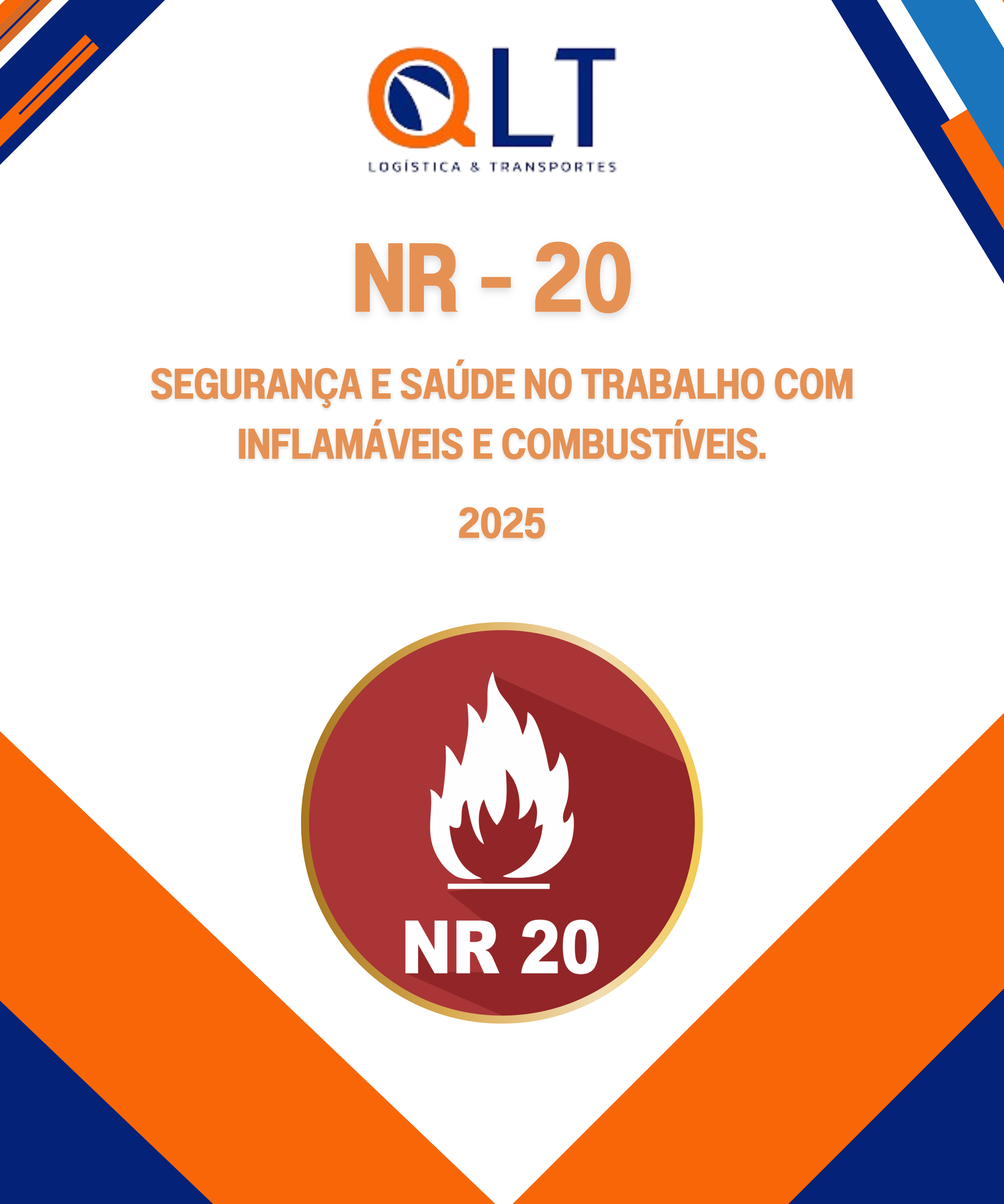 NR 20 - Segurança e Saúde no Trabalho com Inflamáveis e Combustíveis