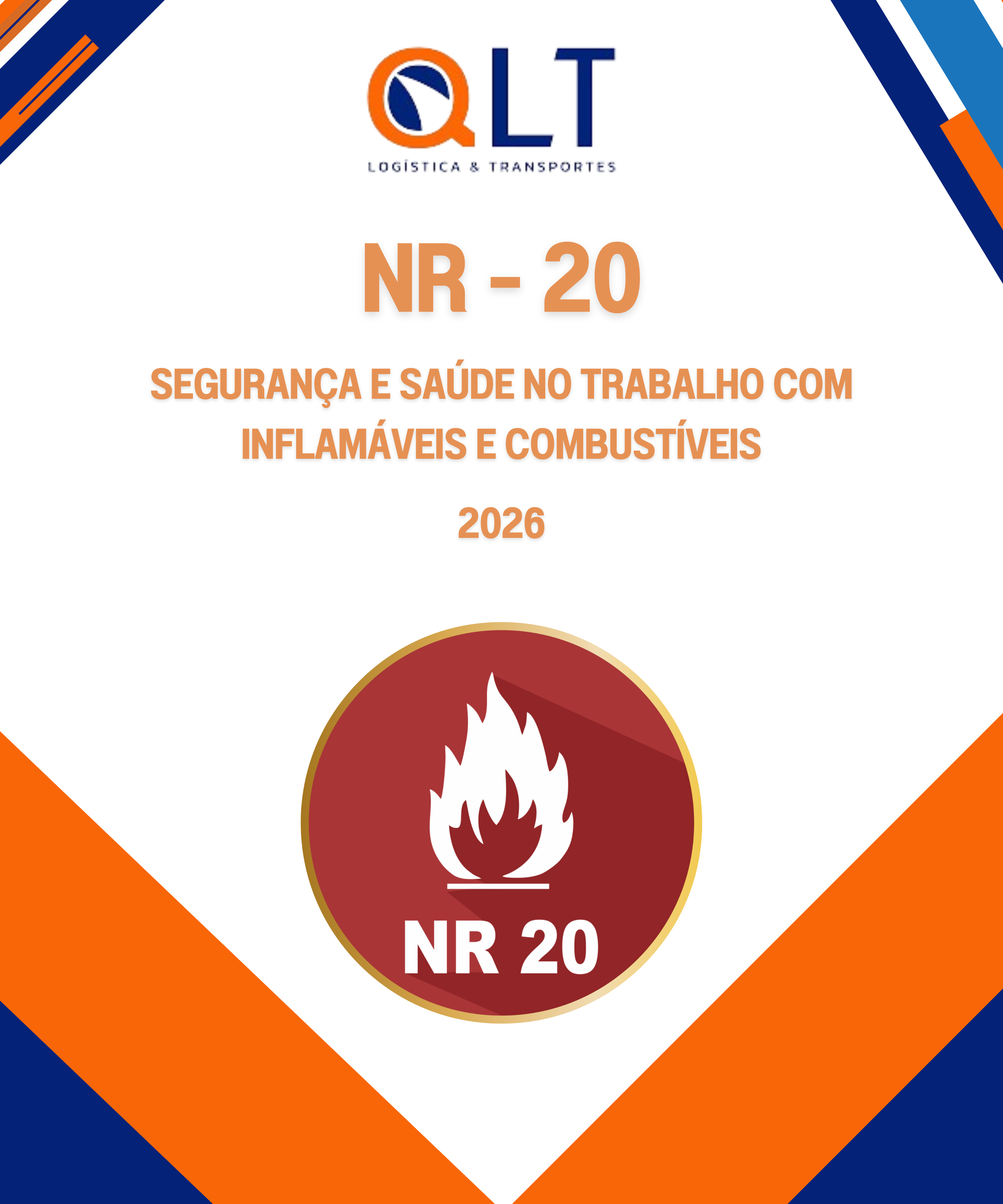 NR 20 - Seguran&ccedil;a e Sa&uacute;de no Trabalho com Inflam&aacute;veis e Combust&iacute;veis - 2026