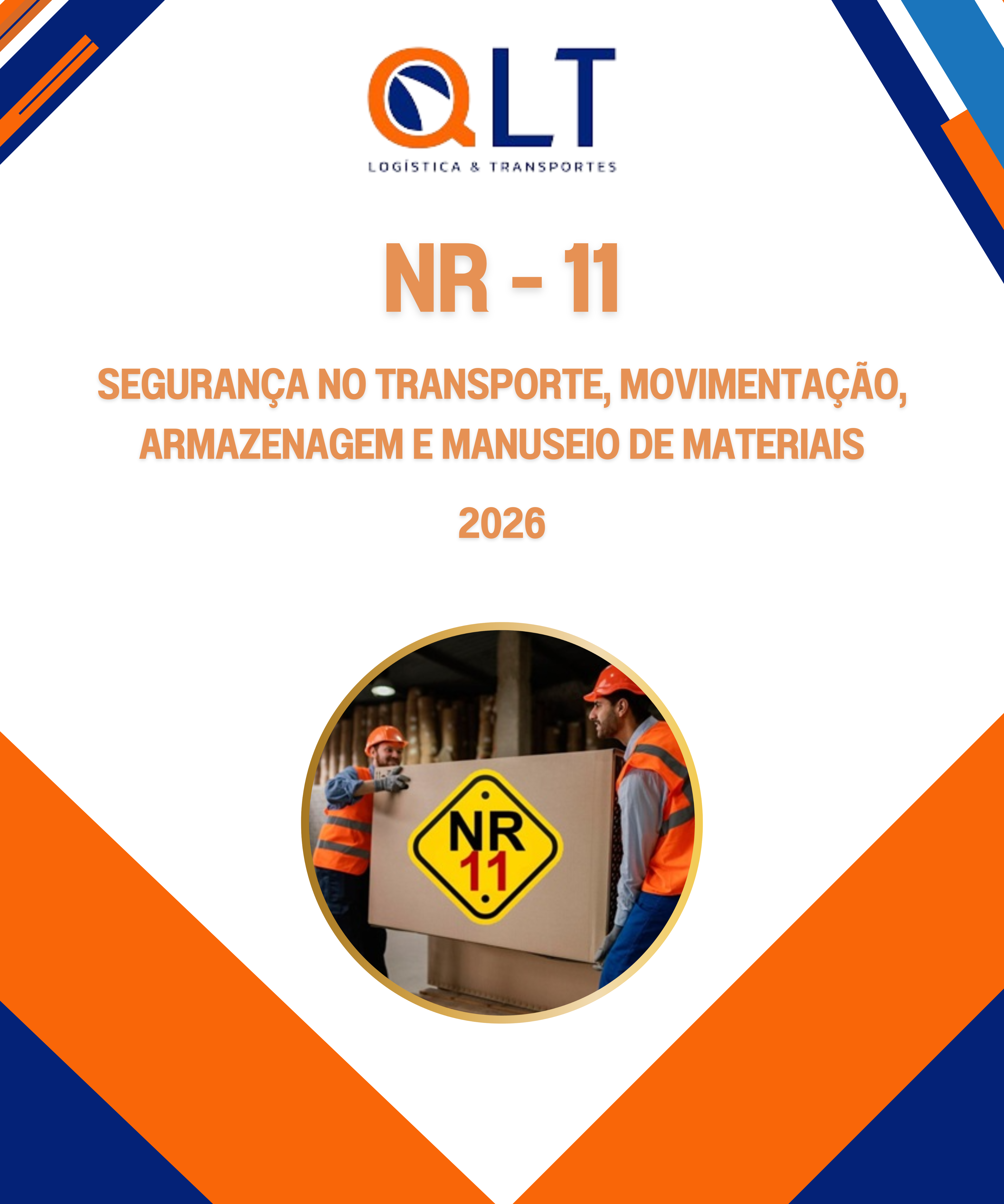 NR 11 - Seguran&ccedil;a no Transporte, Movimenta&ccedil;&atilde;o, Armazenagem e Manuseio de Materiais - 2026