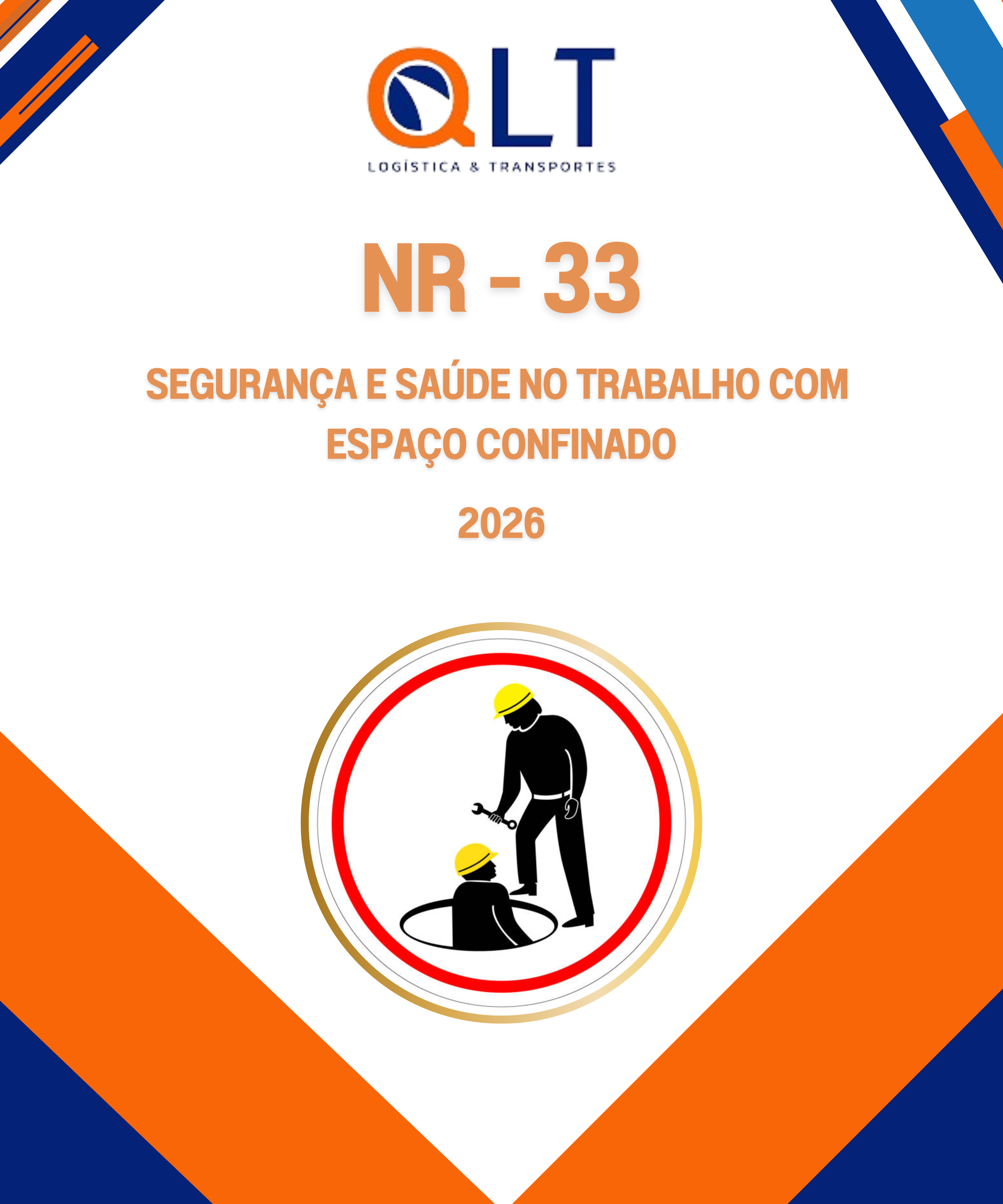 NR 33 - Trabalho em espa&ccedil;o confinado - 2026