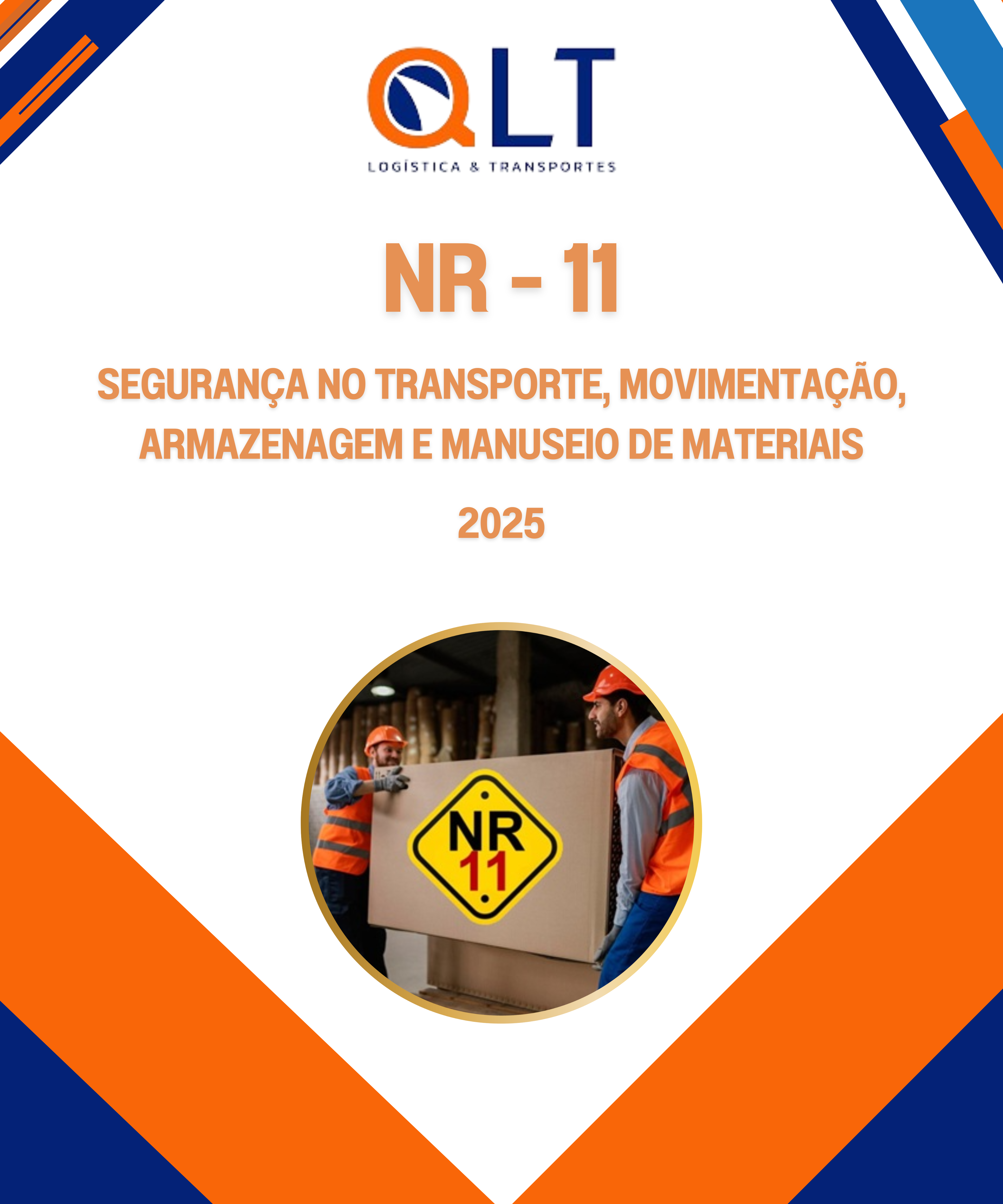 NR 11 - Seguran&ccedil;a no Transporte, Movimenta&ccedil;&atilde;o, Armazenagem e Manuseio de Materiais: